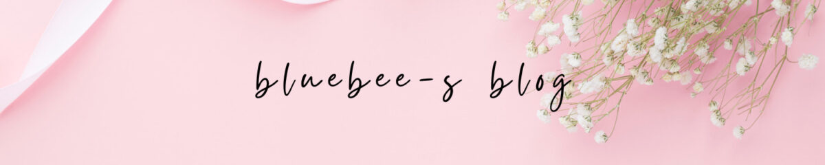 bluebee-s blog